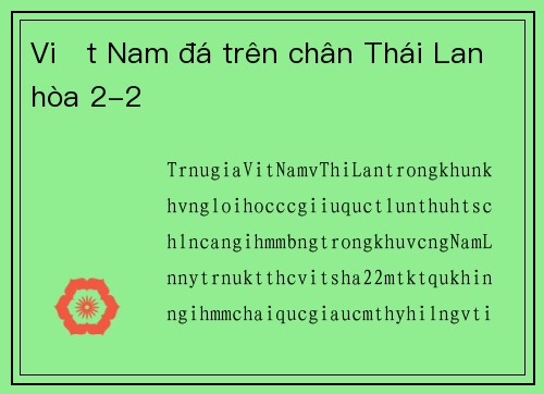 Việt Nam đá trên chân Thái Lan hòa 2-2
