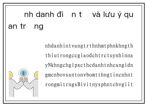 Định danh điện tử và lưu ý quan trọng